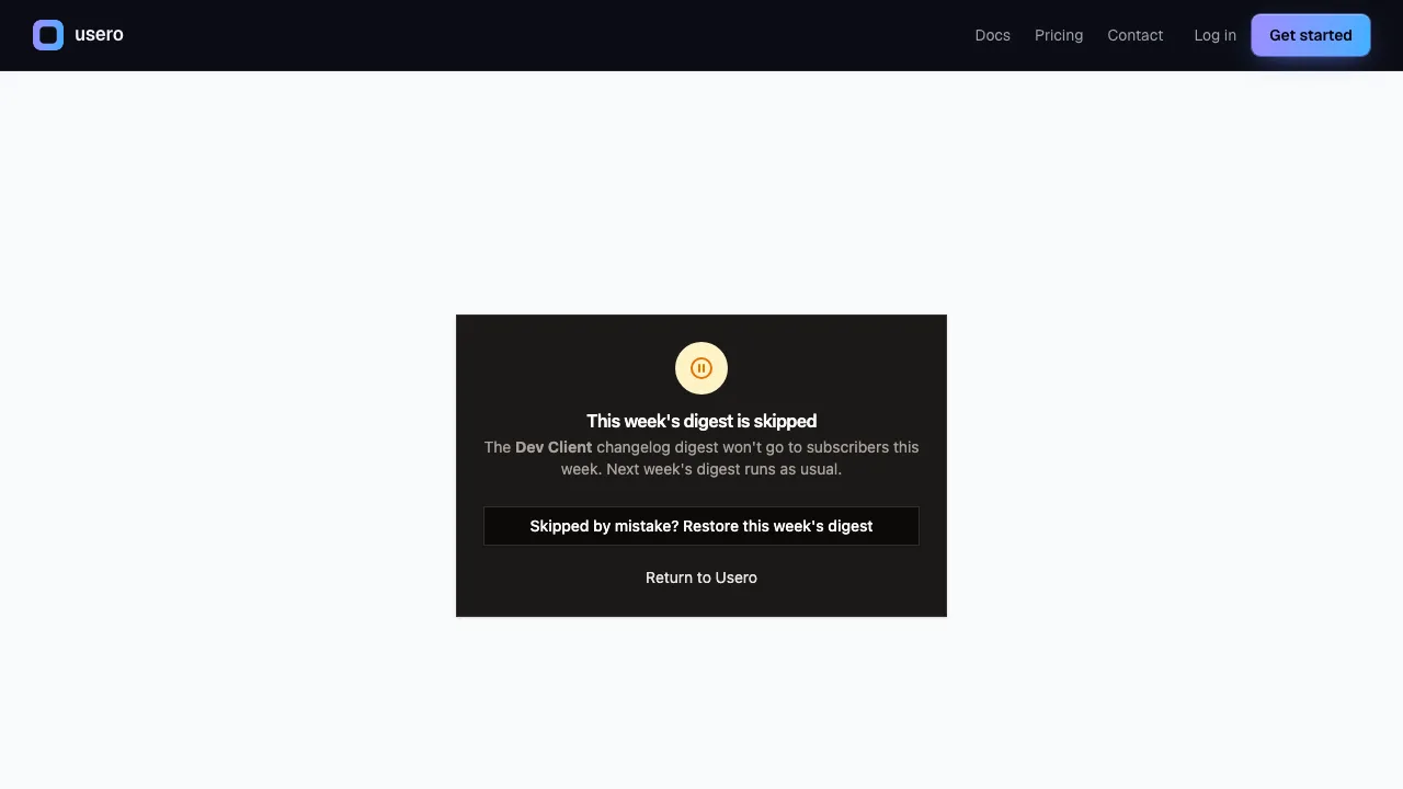 Usero digest skip page confirming this week's digest will not send