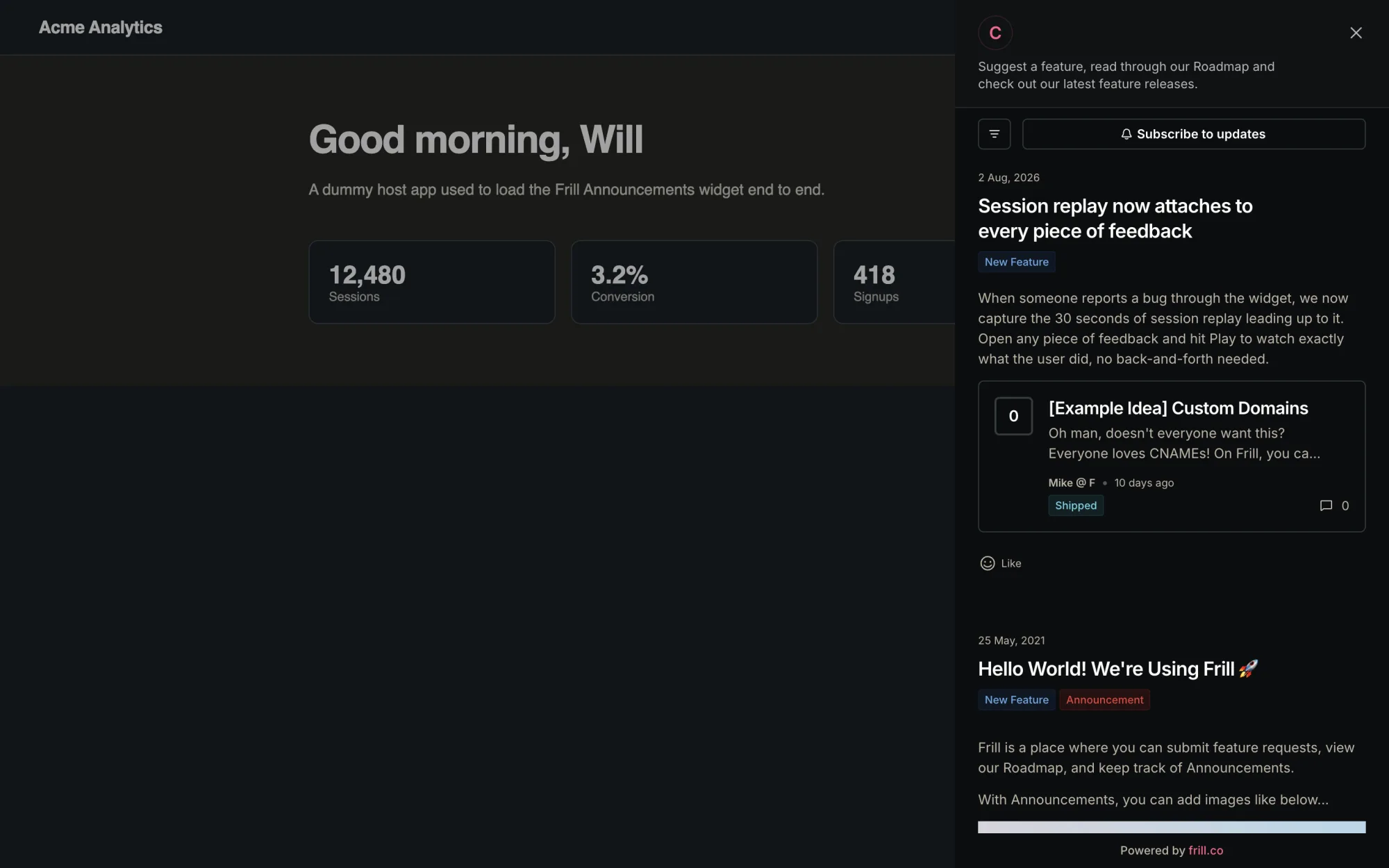 The Frill announcements widget open as a right-hand sidebar over the host app, showing a Subscribe to updates button, an announcement titled "Session replay now attaches to every piece of feedback" with a New Feature pill and an embedded Idea card marked Shipped, and an older Hello World announcement below it.