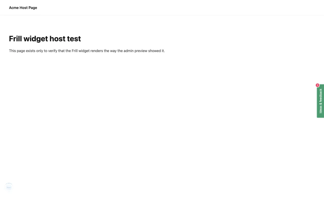 A plain white local page titled Frill widget host test, with a vertical green Ideas & feedback tab and a red 1 badge on the right edge, rendered by the Frill snippet after the admin edit was saved.